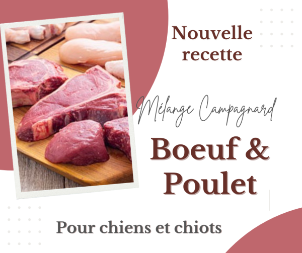 Mélange Campagnard - Boeuf & Poulet 3,59 $ lb.